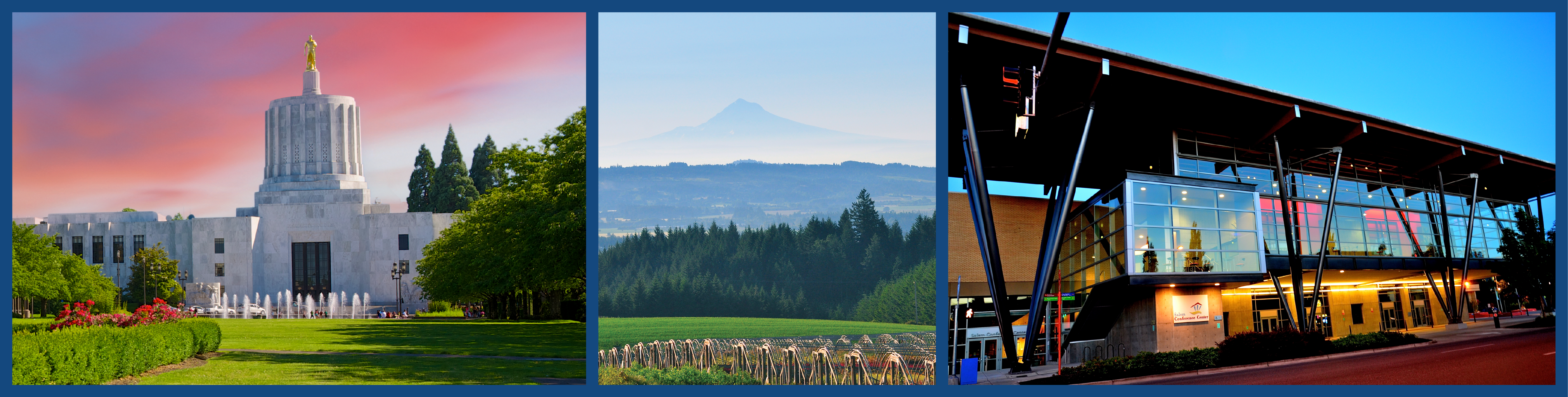 three images in a row of salem capital building mt hood and hillside and the salem convention center